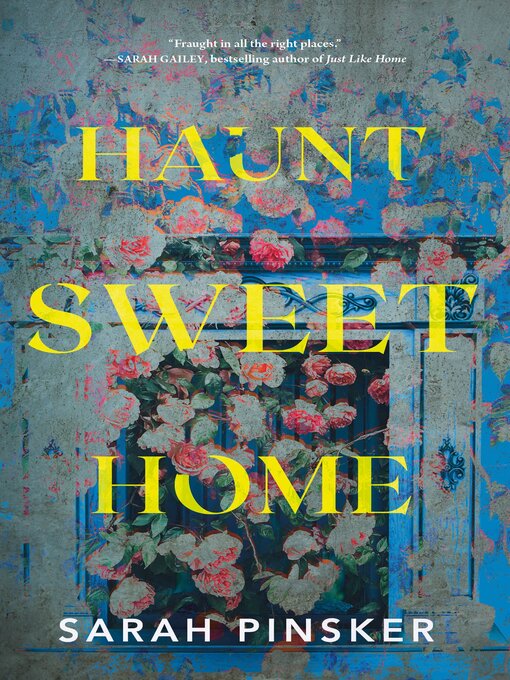 Title details for Haunt Sweet Home by Sarah Pinsker - Wait list